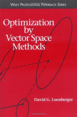 Optimization by Vector Space Methods by David G. Luenberger (1997-01-23)