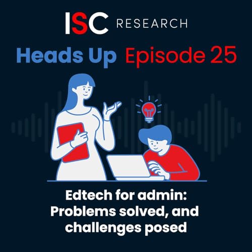 Edtech for admin: Problems solved, and challenges posed