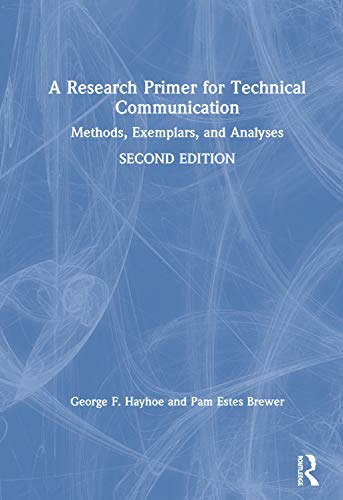 A Research Primer for Technical Communication: Methods, Exemplars, and Analyses view 2