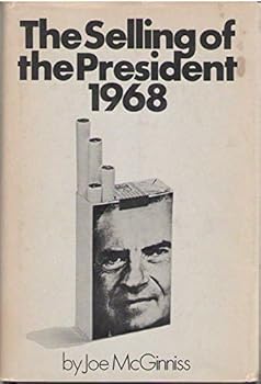 The Selling of the President 1968