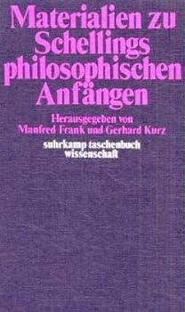 Paperback Materialien zu Schellings philosophischen Anfa¨ngen (Suhrkamp-Taschenbu¨cher Wissenschaft ; 139) (German Edition) [German] Book