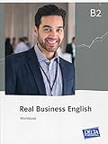REAL BUSINESS ENG B2 EJER Real Business English B2: Workbook (Real Business English: 21st century skills at work)