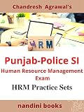 Punjab Police SI-Human Resource Management Domain: HRM Practice Sets (Government Exams)