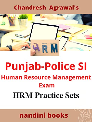 Punjab Police SI-Human Resource Management Domain: HRM Pract
