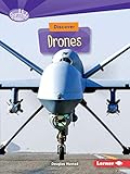 Discover Drones (Searchlight Books (TM) -- What's Cool about Science?)