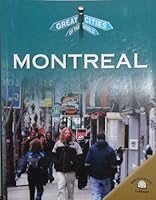 Montreal (Great Cities of the World) 0836850394 Book Cover