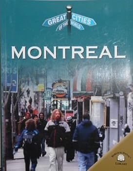 Montreal (Great Cities of the World) - Book  of the Great Cities of the World