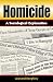 Homicide: A Sociological Explanation