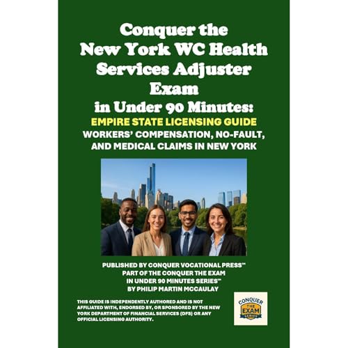 Conquer the New York WC Health Services Adjuster Exam in Under 90 Minutes: Empire State Licensing Guide (Written by Philip Martin McCaulay) episode artwork