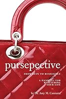 pursepective: From Ruin to Resilience: A Handbook for Rebuilding Your Life 1507598467 Book Cover