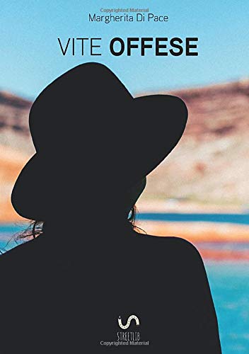 Margherita di Pace Vite offese