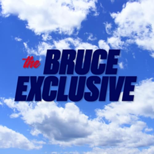 The Bruce Exclusive Podcast By Bruce Nolan cover art