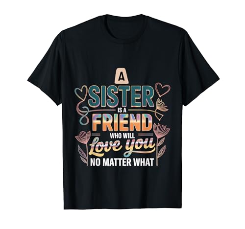Sister A Friend Who�fll Love You No Matter What |- T�V���c