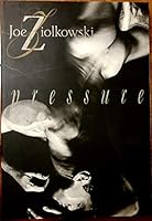 Joe Ziolkowski - Pressure 096420097X Book Cover