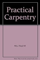 Practical Carpentry B08GGFKMRK Book Cover