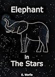 Elephant in The Stars