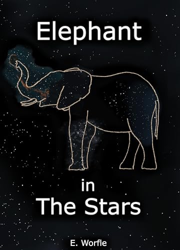 Elephant in The Stars