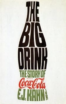 Hardcover The big Drink: The story of Coca-Cola Book