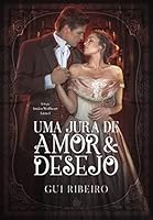 UMA JURA DE AMOR E DESEJO - VOL. 1 6587221351 Book Cover