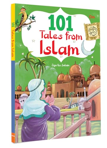 Image of 101 Tales From Islam: Moral Tales for Kids | Learn Islamic Values Storytelling | Muslim Children's Book | Gentle Islamic Lessons