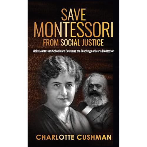 Save Montessori From Social Justice by Charlotte Cushman episode artwork