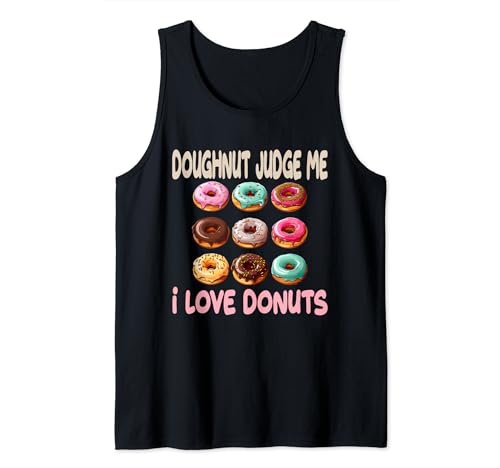 Ciambella Judge Me I Love Donuts for a Donut Lover Canotta