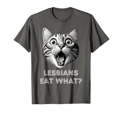 Shocked Cat Lesbians Eat What? Funny LGBTQ Design Gay Rude T-Shirt, Men, Asphalt Grey, Medium