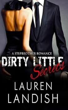 Paperback Dirty Little Secrets: A Stepbrother Romance Book