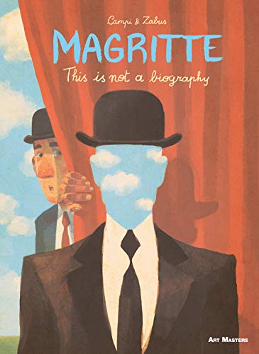 Télécharger Magritte: This is Not a Biography (Art Masters) (English Edition) PDF