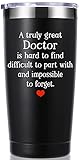 Doctor Gifts 20 OZ Tumbler.A Truly Great Doctor Is Hard To Find And Impossible To Forget.Birthday,Christmas,Appreciation Gifts,Thank You Gifts,Retirement Gifts for Doctors Men Women Mug(Black)