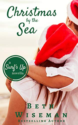Christmas by the Sea: A Surf's Up Novella (Free Short Read and Sampler)