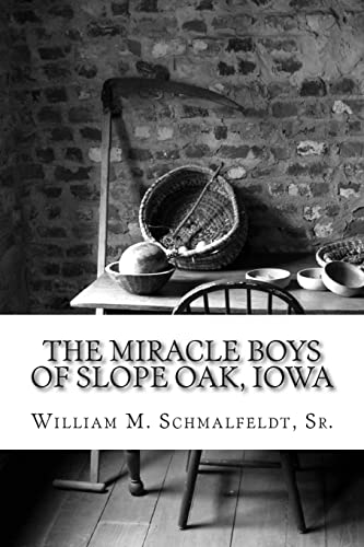 The Miracle Boys of Slope Oak, Iowa: The Legend of the Klemper Brothers