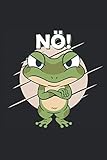  Nö!: Lustiges Frosch Notizbuch, Tagebuch oder Logbuch als Geschenke für Kinder und Erwachsene die gerne mal Nö oder Nein sagen. Super Nikolaus ... 6\'\' x 9\'\' (15,24cm x 22,86cm) DIN A5 Liniert