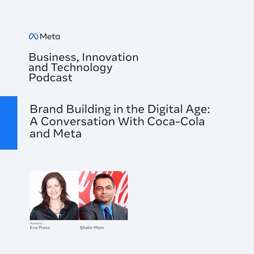 Brand Building in the Digital Age: A Conversation With Coca-Cola and Meta