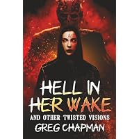 Hell in Her Wake