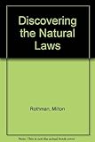Discovering the Natural Laws: The Experimental Basis of Physics