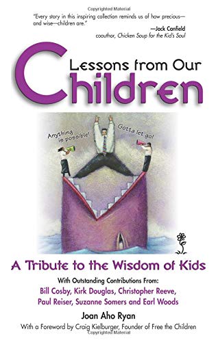 Lessons from Our Children: A Tribute to the Wisdom of Kids
