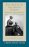 HOUSE OF THE 7 GABLES (Norton Critical Editions, Band 0) - Nathaniel Hawthorne, Robert S. Levine 