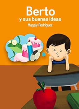 Paperback Berto y sus buenas ideas (Spanish Edition) [Spanish] Book