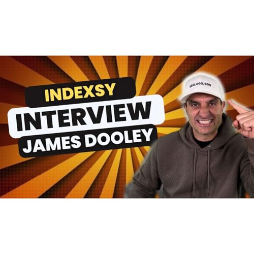 🔍 Unveiling the SEO Mastery of James Dooley 🔍 | The Indexsy Podcast cover art
