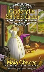 Cinderella Six Feet Under (A Fairy Tale Fatal Mystery)