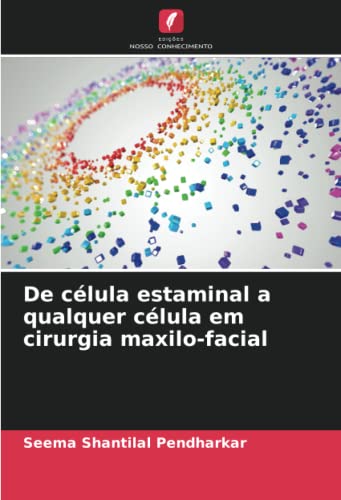 Preisvergleich Produktbild De célula estaminal a qualquer célula em cirurgia maxilo-facial