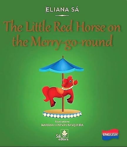 The little red horse on the merry-go-round:
