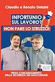  Infortunio sul lavoro? Non fare lo struzzo! - Terzo comandamento sulla sicurezza dei macchinari