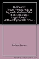 Dictionnaire Tupuri-Francais-Anglais: Region de Mindaore Tchad 2877230090 Book Cover
