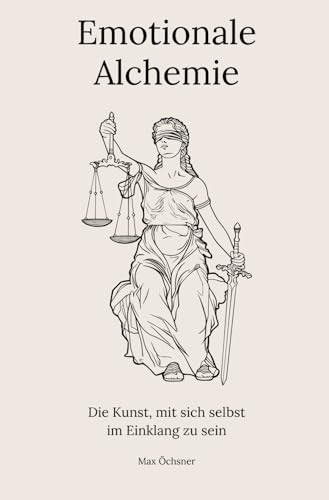 Emotionale Alchemie: Die Kunst, mit sich selbst im Einklang zu sein