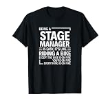 Being a Stage Manager is Easy - Funny T-Shirt