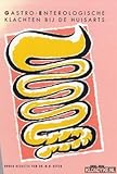 Gastro-enteroplogische klachten bij de huisarts (deel 1 en 2)