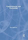 Commissioning and Purchasing (The Social Work Skills Series)