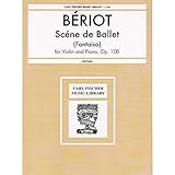 L64 - Scene de Ballet (Fantasia) for Violin and Piano-Op. 100